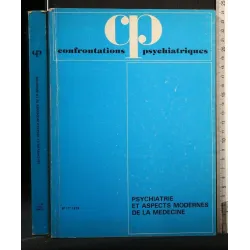 CONFRONTATIONS PSYCHIATRIQUES PSYCHIATRIE ET ASPECTS MODERNES DE