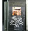 IN RUSSIA AL TEMPO DELL'ULTIMO ZAR