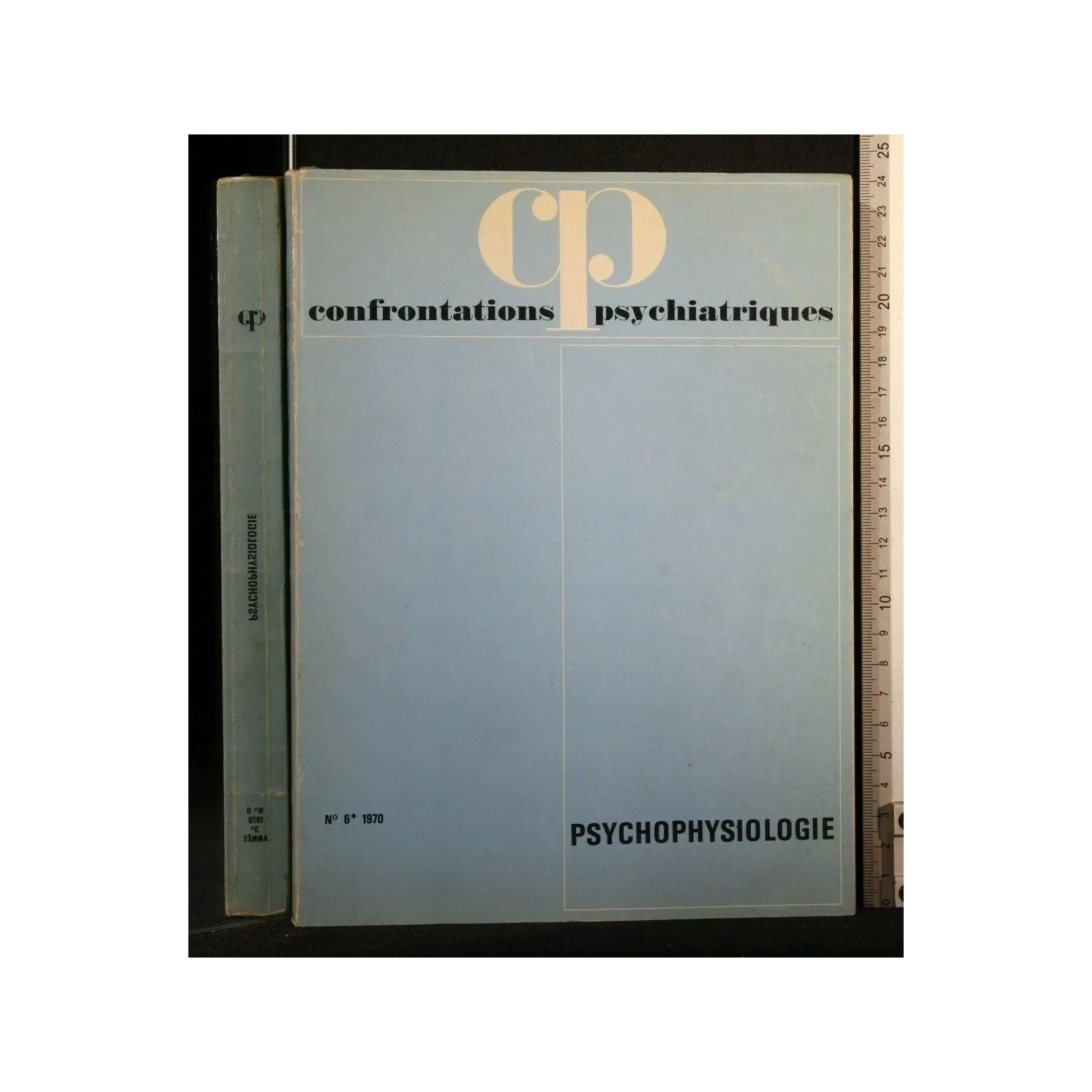 CONFRONTATIONS PSYCHIATRIQUES PSYCHOPHYSIOLOGIE N. 6 1970