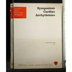 SYMPOSIUM CARDIAC ARRHYTHMIAS N. 40