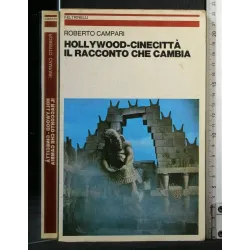 HOLLYWOOD-CINECITTA' IL RACCONTO CHE CAMBIA