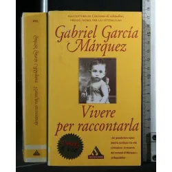 VIVERE PER RACCONTARLA
