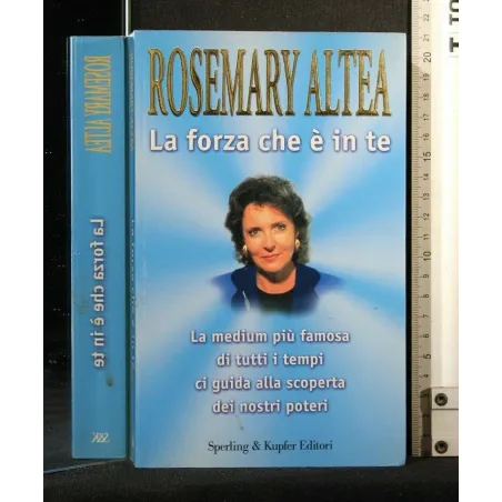 LA FORZA CHE E' IN TE