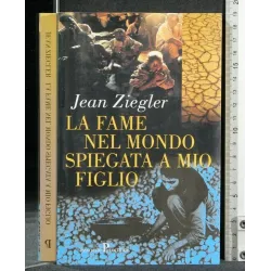 LA FAME NEL MONDO SPIEGATA A MIO FIGLIO