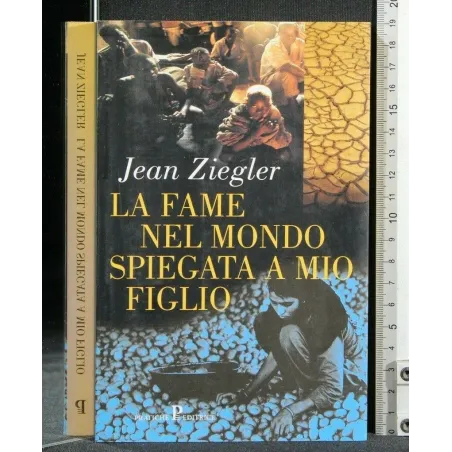 LA FAME NEL MONDO SPIEGATA A MIO FIGLIO