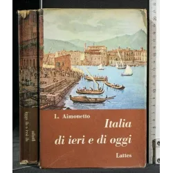 ITALIA DI IERI E DI OGGI