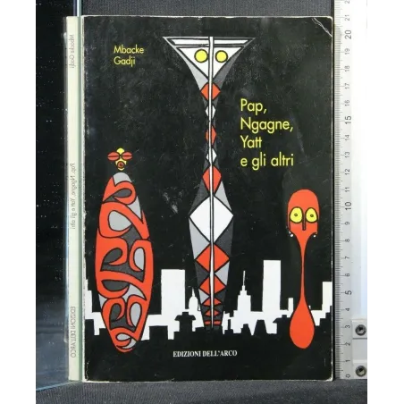 PAP, NGAGNE, YATT E GLI ALTRI