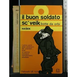 IL BUON SOLDATO SC'VEIK BOTTE DA ORBI