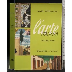 L'ARTE ITALIANA DALL'ARTE GRECO ROMANA ALL'ARTE ROMANICA VOLUME