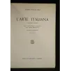 L'ARTE ITALIANA DALL'ARTE GRECO ROMANA ALL'ARTE ROMANICA VOLUME