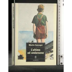 L'ULTIMO AD ANDARSENE