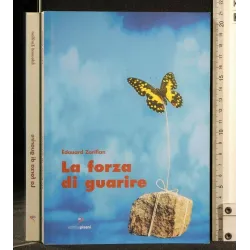 LA FORZA DI GUARIRE