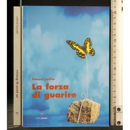 LA FORZA DI GUARIRE