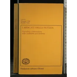 I MERCATI DELLA NOTIZIA