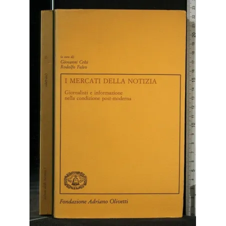 I MERCATI DELLA NOTIZIA