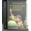 IL SOGNO DEL SOLDATO BAMBINO