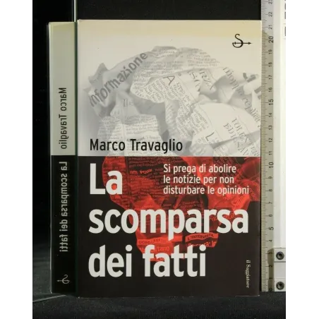 LA SCOMPARSA DEI FATTI
