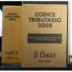 CODICE TRIBUTARIO 2008 IL FISCO