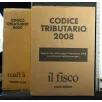CODICE TRIBUTARIO 2008 IL FISCO