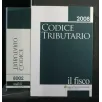 CODICE TRIBUTARIO 2008 IL FISCO