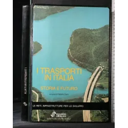 I TRASPORTI IN ITALIA STORIA E FUTURO