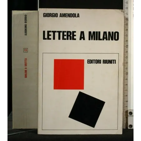 LETTERE A MILANO RICORDI E DOCUMENTI 1939-1945