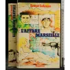 L'AFFARE MARSEILLE