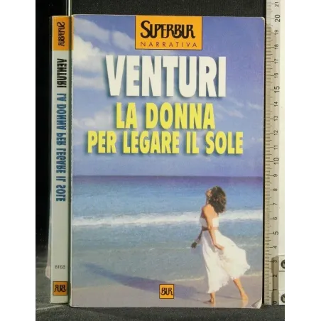 LA DONNA PER LEGARE IL SOLE