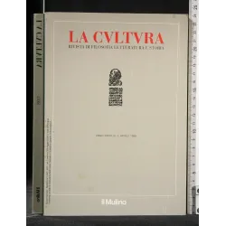 LA CULTURA RIVISTA DI FILOSOFIA, LETTERATUIRA E STORIA 1 APRILE