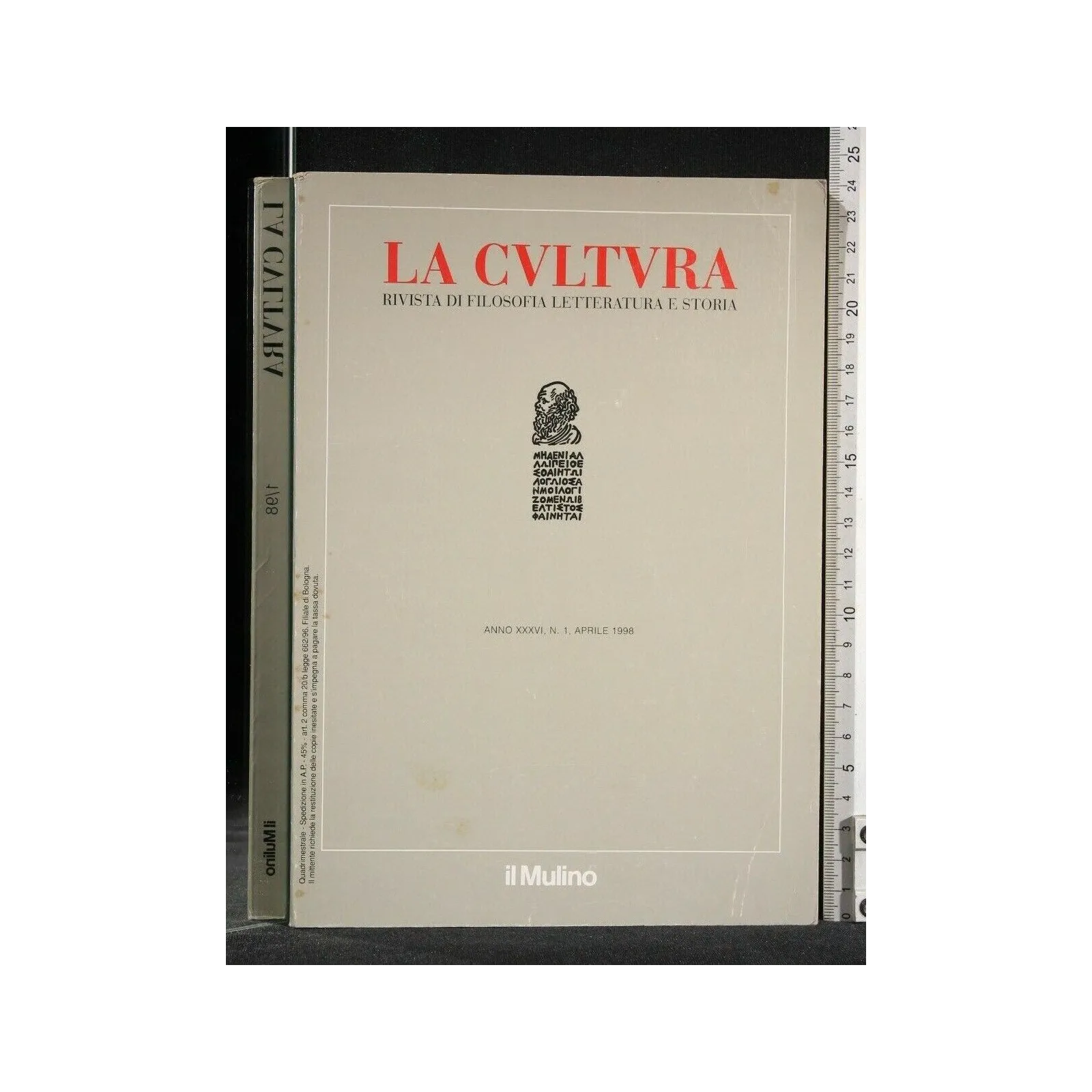 LA CULTURA RIVISTA DI FILOSOFIA, LETTERATUIRA E STORIA 1 APRILE