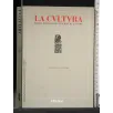 LA CULTURA RIVISTA DI FILOSOFIA, LETTERATUIRA E STORIA 1 APRILE