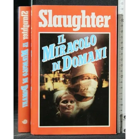 IL MIRACOLO DI DOMANI