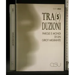 TRA(S)DUZIONI PAROLE E MONDI DI UN GRIOT MIGRANTE