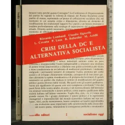 CRISI DELLA DC E ALTERNATIVA SOCIALISTA