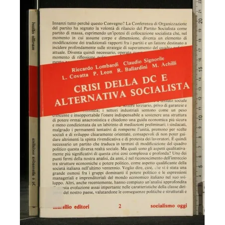 CRISI DELLA DC E ALTERNATIVA SOCIALISTA