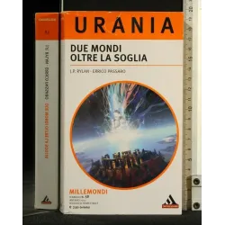 URANIA. DUE MONDI OLTRE LA SOGLIA