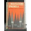 L'INQUISIZIONE SPAGNOLA