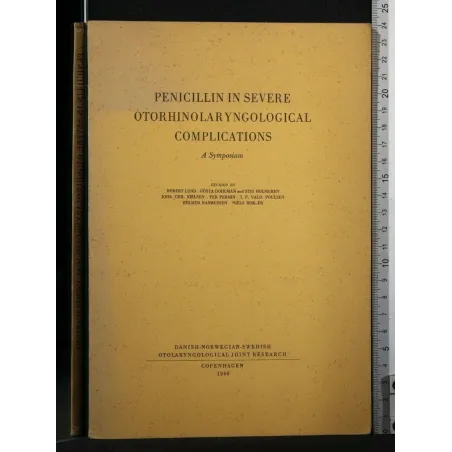 PENICILLIN IN SEVERE OTORHINOLARYNGOLOGICAL COMPLICATIONS A