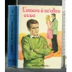 L'AMORE E' UN'ALTRA COSA