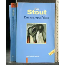 DUE RAMPE PER L'ABISSO