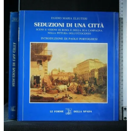 SEDUZIONI DI UNA CITTA'