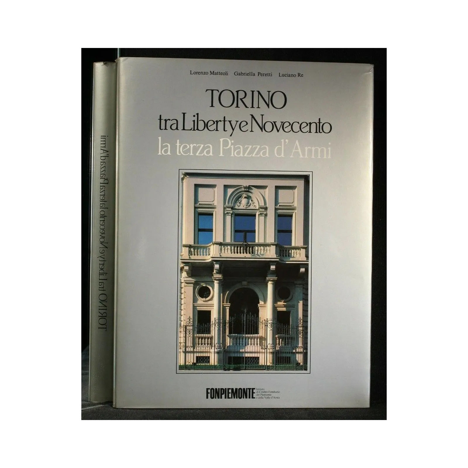 TORINO TRA LIBERTY E NOVECENTO LA TERZA PIAZZA D'ARMI