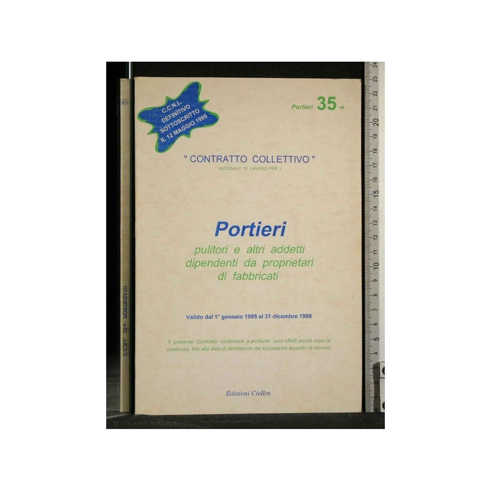 CONTRATTO COLLETTIVO NAZIONALE DI LAVORO PER I PORTIERI PULITORI