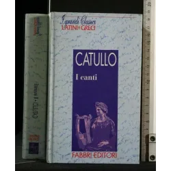 I GRANDI CLASSICI LATINI E GRECI I CANTI