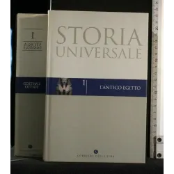 STORIA UNIVERSALE L'ANTICO EGITTO VOLUME 1