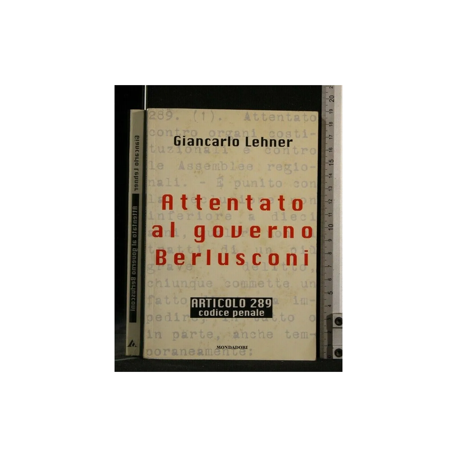 ATTENTATO AL GOVERNO BERLUSCONI