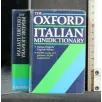 THE OXFORD ITALIAN MINIDICTIONARY ITALIAN- ENGLISH/ENGLISH-ITAL