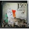 150 ANNI DI STORIA IN COMUNE 1861-2011