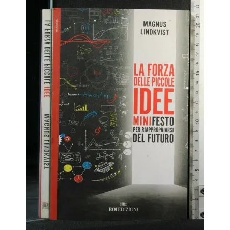 LA FORZA DELLE PICCOLE IDEE