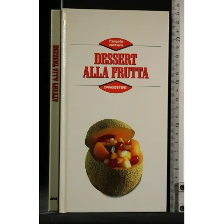 L'ANGOLO COTTURA DESSERT ALLA FRUTTA
